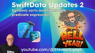 SwiftData Updates   Part 2:  Dynamic Sorts and filters with Predicate expressions