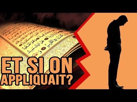 ET SI LES MUSULMANS APPLIQUAIENT CE QU'ILS SAVAIENT ?!!