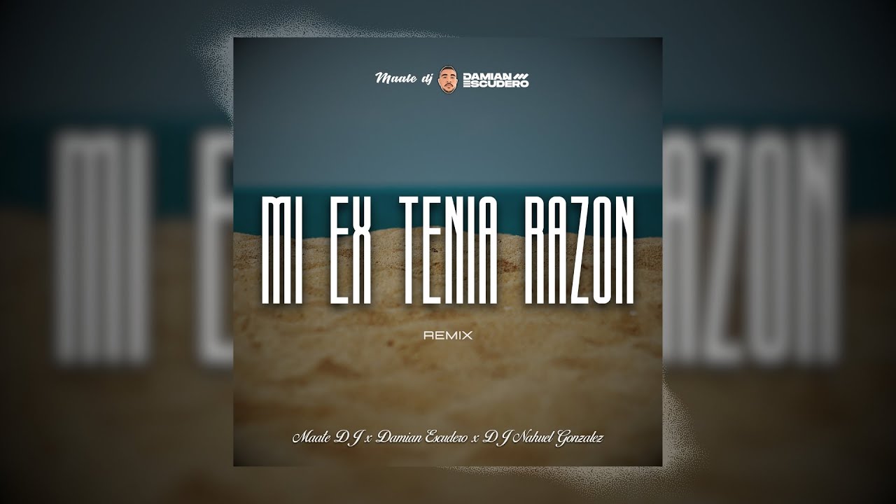 MI EX TENIA RAZON (Remix) KAROL G - Maate DJ x Damian Escudero x Nahuel ...