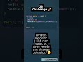 Today's JS Challenge 🚀 #coding #javascript #codes #owncode