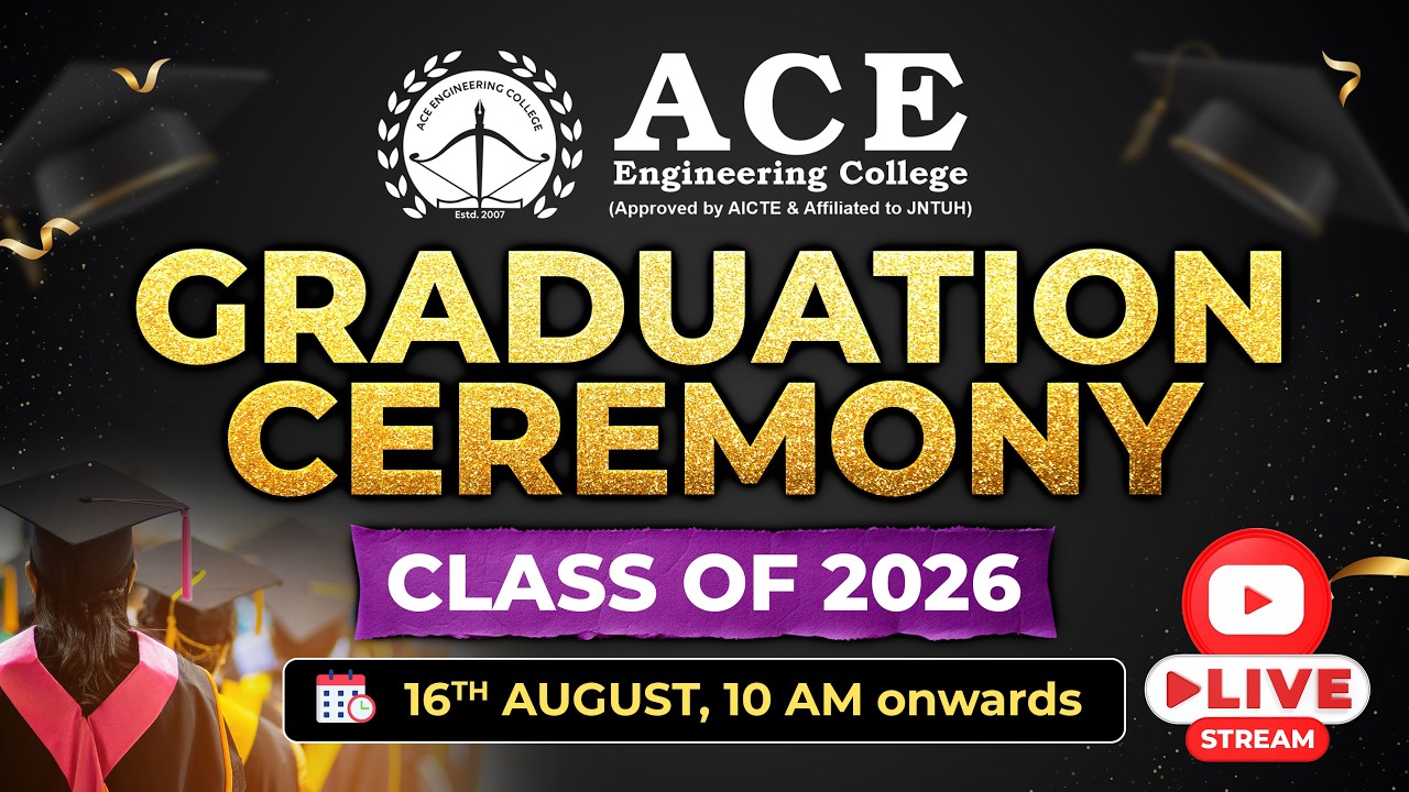 Graduation Ceremony Class of 2026 | ACE Engineering college