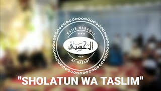 Download lagu HAJIR MARAWIS || SHOLATUN WA TASLIM || Makhroj