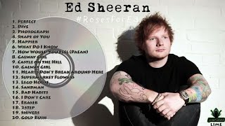 Ed Sheeran Full Hits Songs Collection Album 2020  Ed Sheeran Best Songs Playlist 2020