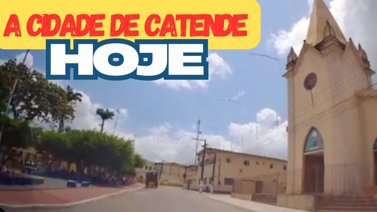  CATENDE-PE, A CIDADE COMO ESTÁ  HOJE.