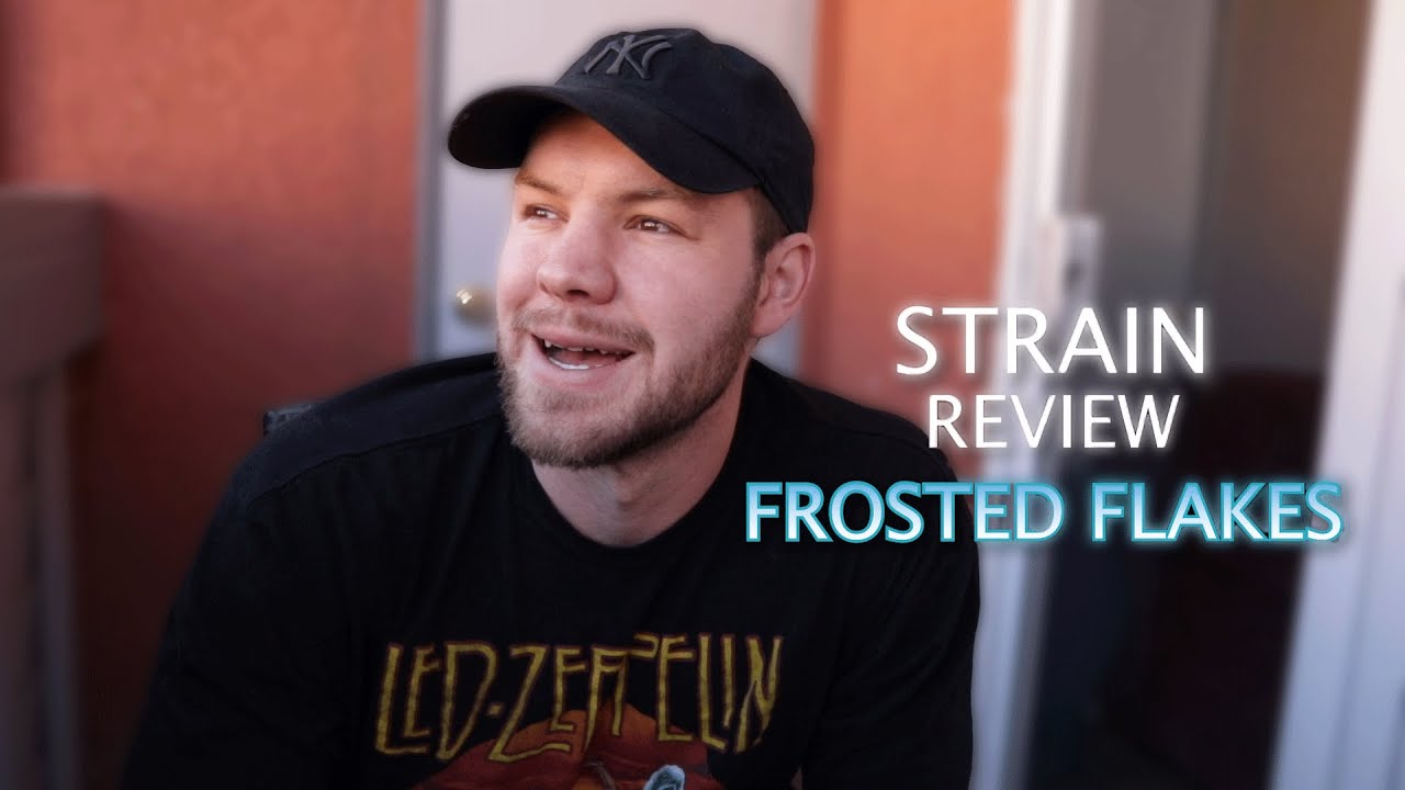 I DON'T KNOW ABOUT THAT! Frosted Flakes Strain Review!