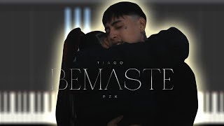 Bemaste - Tiago PZK