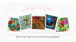 My Current Top 10 Favourite Colouring Books