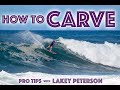 How to carve surfing  4 steps with lakey peterson