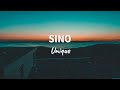 Sino by unique lyric