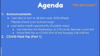 Week 9 Day 1: Virtual Field Trip COVID-19 Presentation