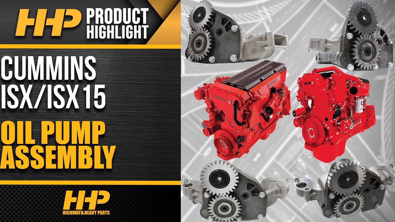 Is It Time To Relace The Oil Pump In Your Cummins ISX/ISX15? | 844.447.1453 highwayandheavyparts.com