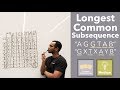 Longest Common Subsequence (2 Strings) - Dynamic Programming & Competing Subproblems
