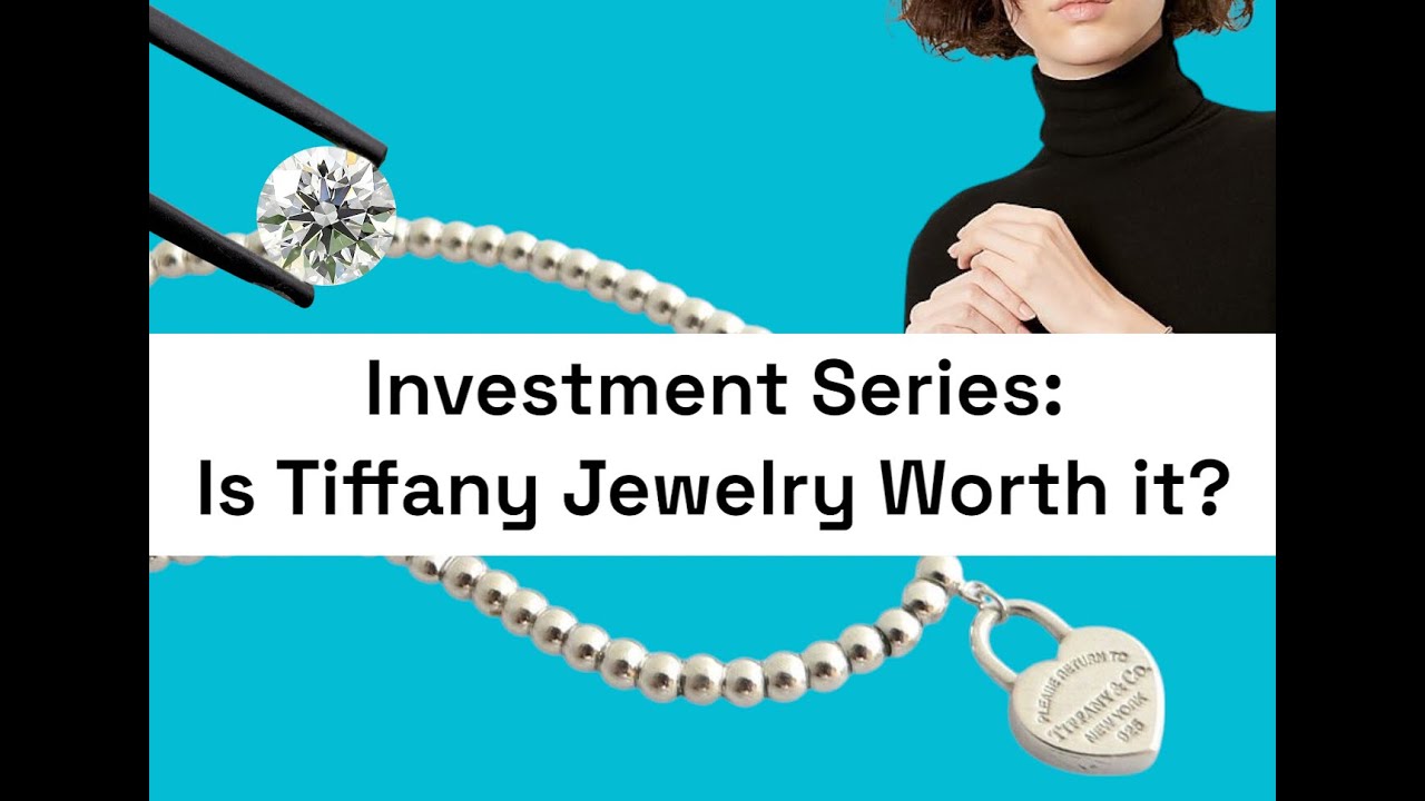 Why TIFFANY Jewelry Has the HIGHEST Luxury Resale Value!
