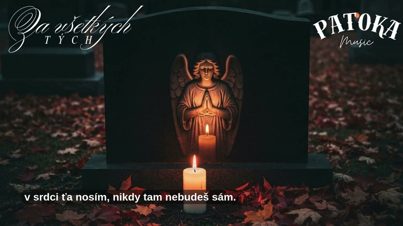 Patoka - Za všetkých tých (dušičky)