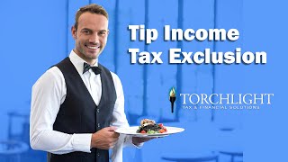 Tip Income Tax Exclusion