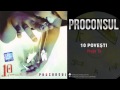 Proconsul - Vraja Ta | Piesa Oficiala