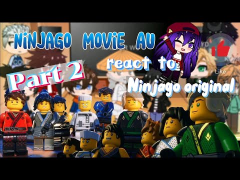 Ninjago Movie AU react to Ninjago original |Part 2| ZANE , COLE (Master ...