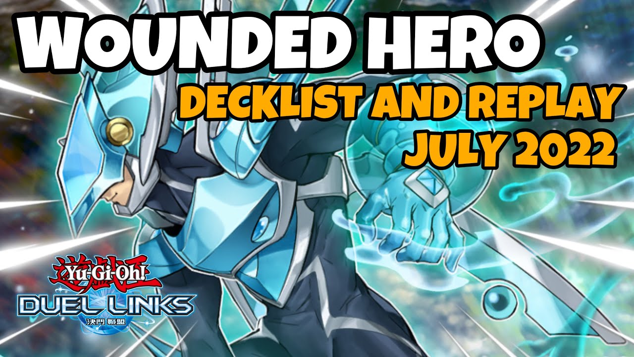 HERO DECK WITH WOUNDED HERO SKILL : JULY 2022 RANKED DUEL REPLAY