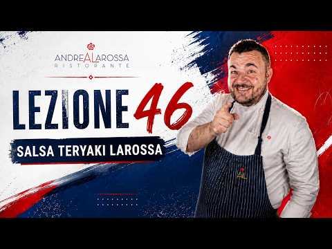 LESSON 46 - LAROSSA TERIYAKI SAUCE