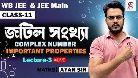 Complex Number Lecture-3 | Important Properties for WBJEE & JEE Main |Class 11| #mathematics #maths