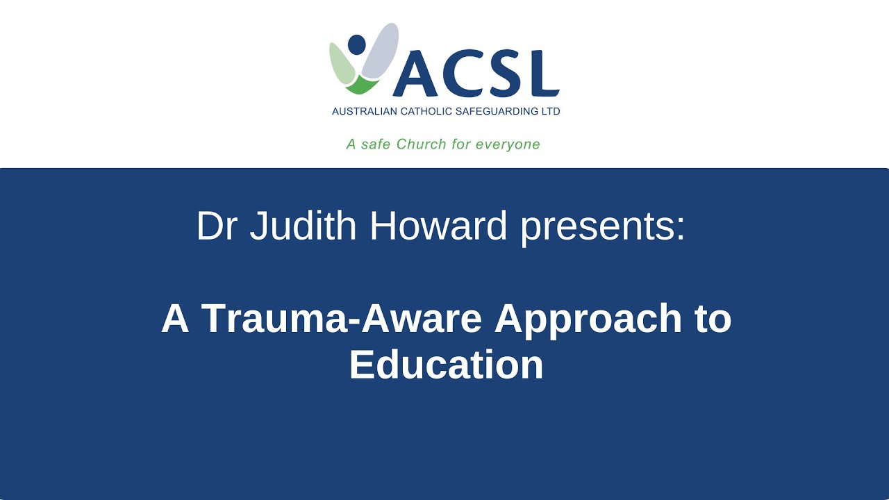 Dr Judith Howard presents a Trauma Aware Approach to Education