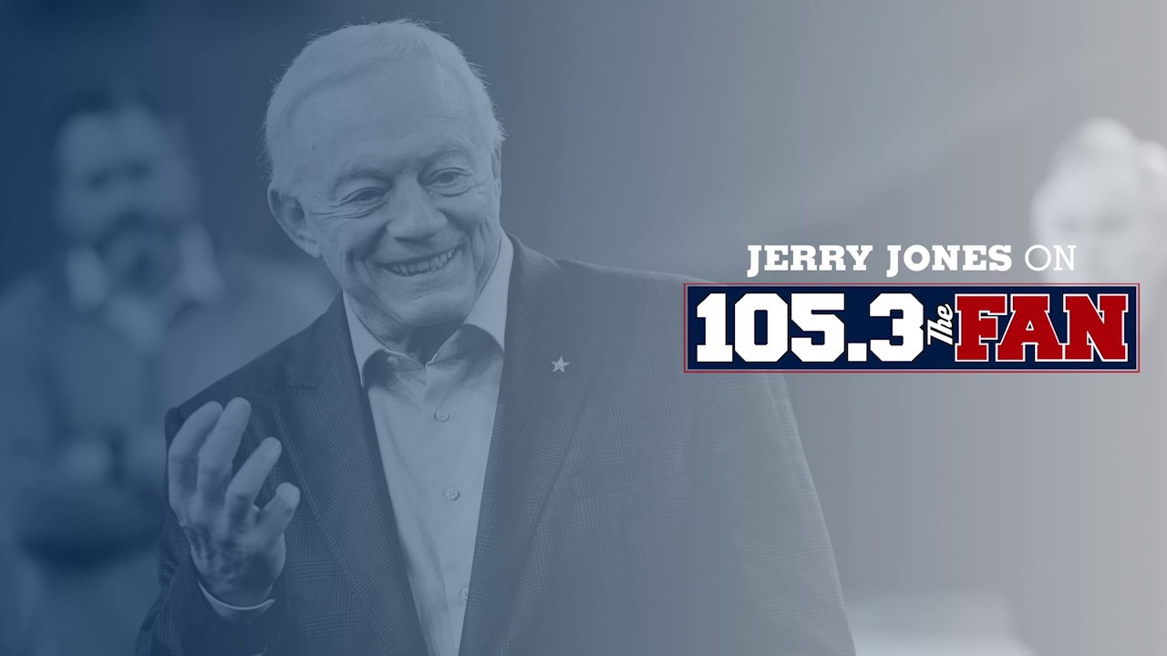 Jerry jones on 105 3 the fan 11 12 19 dallas cowboys 2019 youtube