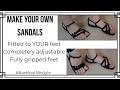 Make your own supportive barefoot sandals - great for walking and other things