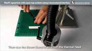 FlexTC operation with open top sockets using a Boom Stand Interface