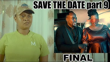 SAVE THE DATE PART 9 (Final)