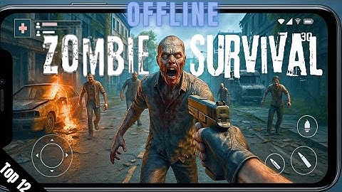 Top 12 Best Offline Zombie FPS Games For Android and iOS | zombie Shooters/Survival 🔥