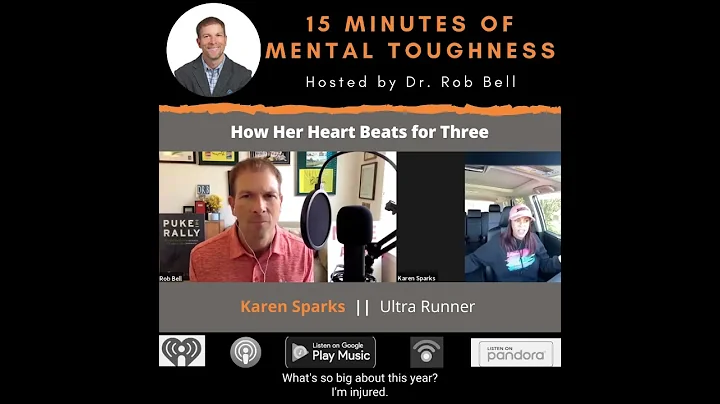 Karen Sparks- 15 Minutes of Mental Toughness Podca...