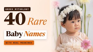 40 Rare Baby Names from Greek Mythology (With Meanings) 40 Rare Baby Names from Greek Mythology (With Meanings)