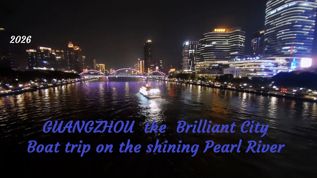 Guangzhou the brilliant city!