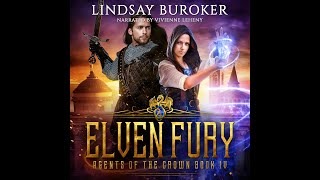 Celebrity Elven Fury - Book #4 in Agents of the Crown 4 [epic fantasy audiobook full and unabridged] Profile