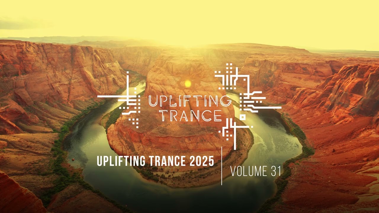 UPLIFTING TRANCE 2025 VOL. 31 [FULL SET]