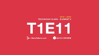 T1E11 – WaveTalkers Quick Review, Ham Radio Technician License 2018-2022