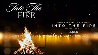 Into The Fire | Official Lyric Video | Bhumiband Feat. Awi Rafael #Bhumiband #AwiRafael #BhumibandAR
