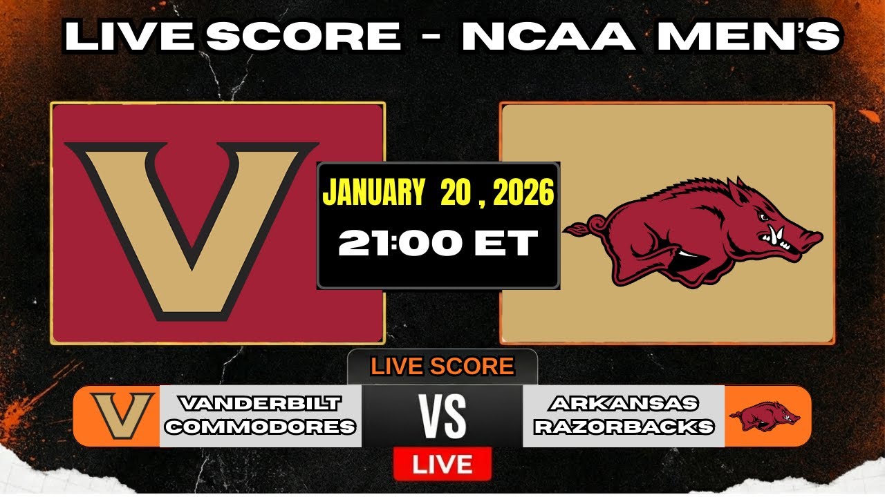 🔴 LIVE: Vanderbilt at Arkansas | NCAA Men's Basketball Scoreboard | SEC Matchup | Jan 20
