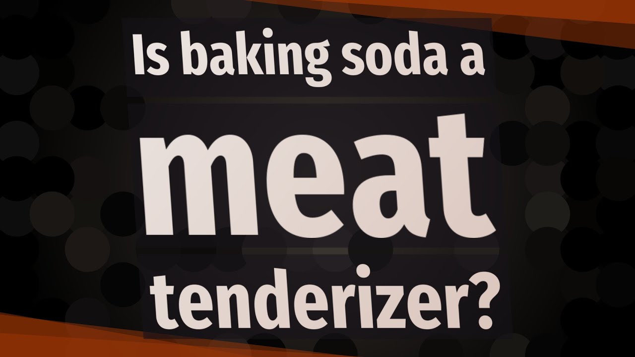 Is baking soda a meat tenderizer? - YouTube