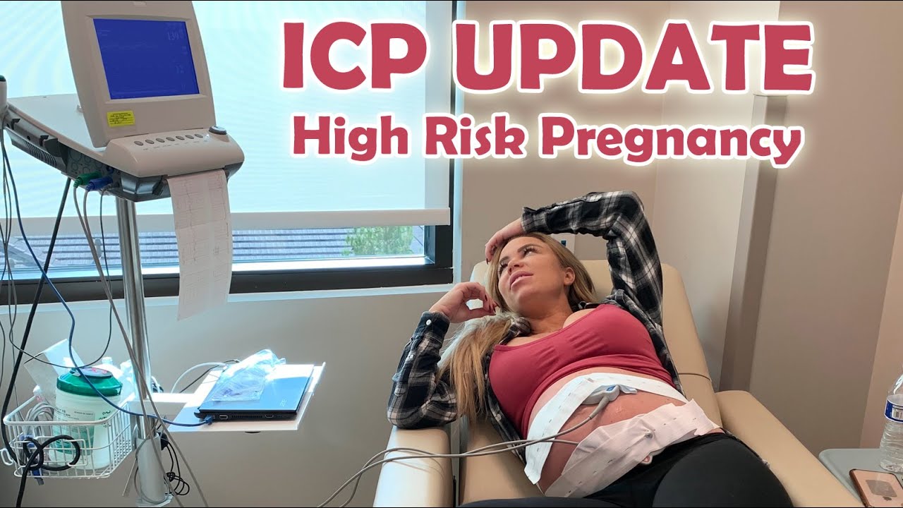 ICP Cholestasis High Risk Pregnancy Update | Lauren Drain