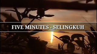 Five minutes - Selingkuh | Lyrics