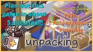 Unpacking 100% Achievement Planning: PLAN OUT THIS GAME IN ABOUT 5 MINUTES!!!