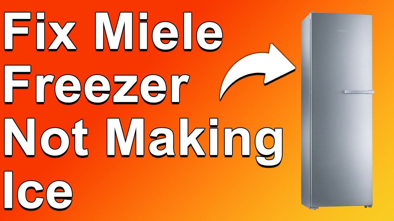Miele Freezer Not Making Ice (Why Your Miele Freezer Is Not Making Ice