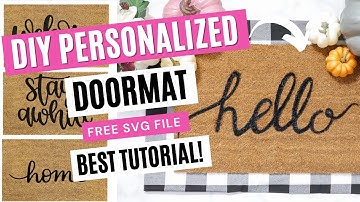 How to Make Personalized Doormats with Cricut Plus FREE SVG File