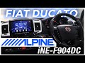 Fiat Ducato Alpine iNE-F904DC Install – Premium Nav & Multimedia System