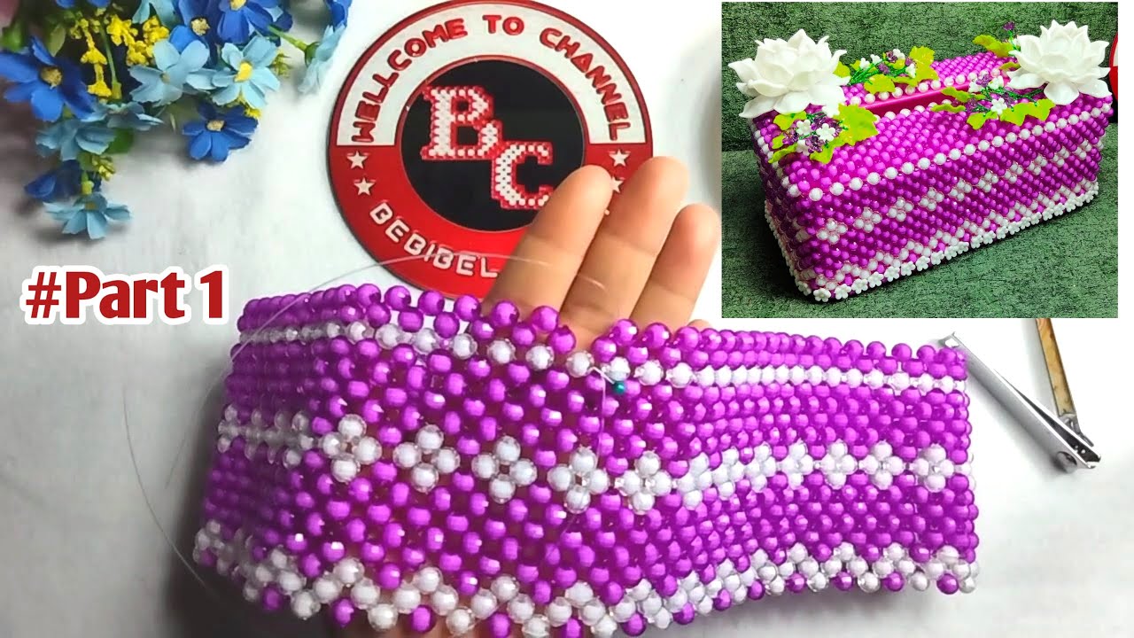 Cara Membuat Cover Tempat Tisu Manik Manik Motif Bunga|| Part 1