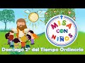 Misa con niños: Domingo 2° del Tiempo Ordinario