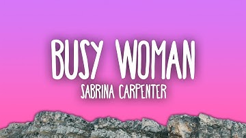 Sabrina Carpenter - Busy Woman