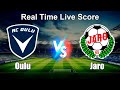 Oulu vs Jaro Live Score - Finland Suomen Cup