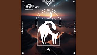 Never Look Back - Aldi Be Cool, Cafe De Anatolia